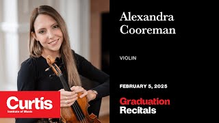 Graduation Recital: Alexandra Cooreman, violin