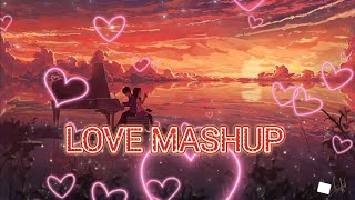Love Mashup | Best Of Arijit Singh Mashup Jukebox | Hindi New Lofi Song | Slowed Reverb | Lofi Songs