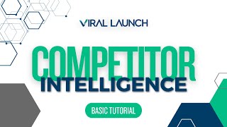 How to Use Competitor Intelligence | Advanced Amazon Reverse ASIN Tool Tutorial by Viral Launch