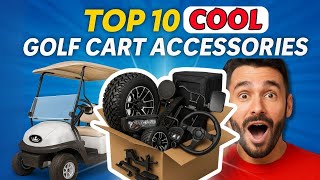 10 Coolest Golf Cart Accessories You Need in 2025