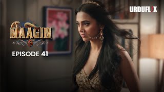 Naagin Drama Serial | Season 6 | Full Episode 41 | Best Drama 2024