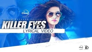 Killer Eyes | Lyrical Video | Desi Robinhood | Kaur B | Latest Punjabi Songs 2015