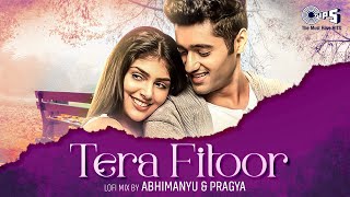 Tera Fitoor Lofi Song | Genius | Arijit Singh | Lofi Songs | Love Song | Himesh Reshammiya Songs