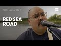 Red Sea Road (Performed by Prairie Lakes Church)