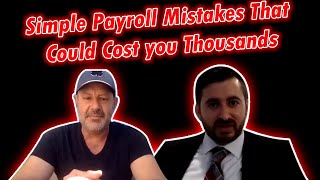 Simple Payroll Mistakes That Could Cost you Thousands