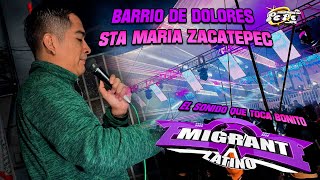 SONIDO EMIGRANTE LATINO EN EL BARRIO DOLORES EN STA MARIA ZACATEPEC