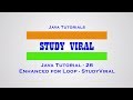 Java Tutorial - 26 Enhanced For Loop in Java - StudyViral