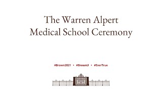 The Warren Alpert Medical School Ceremony