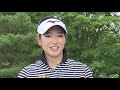 【フジテレビ公式】nec軽井沢72ゴルフトーナメント2019＜原英莉花選手･大会直前インタビュー＞