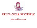 #MateriStatistik                                                  STATISTIK 1 - PENGANTAR STATISTIKA