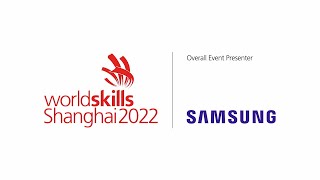 Samsung, Overall Event Presenter and Global Premium Partner for WorldSkills Shanghai 2022