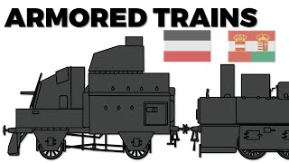 Armored Trains in World War 1 - Germany \u0026 Austro-Hungary featuring The Great War Channel