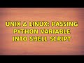 Unix & Linux: passing python variable into shell script