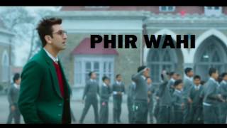 Phir Wahi Full Song || JAGGA JASOOS || Pritam _ Arijit || Ranbir _ Katrina