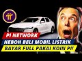 #PiNetwork : Pembelian Mobil Listrik Pertama dengan Koin Pi yang Mengguncang Dunia!