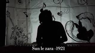 Sun le Zara-1921 , piano cover by Anirban