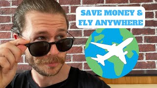 How To Get Cheap Flights Anywhere In The World | The 3 Best Apps