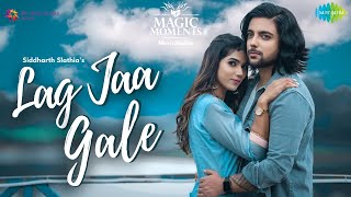 Lag Jaa Gale | Siddharth Slathia | Madan Mohan | Lata Mangeshkar | Latest Hindi Cover Song 2021