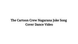 Nagarana -_- Joke - Cover DANCE