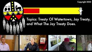 Mi'kmaq Nation: Jay Treaty and Watertown 2022