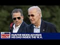 Family Business: Hunter Biden advises Joe Biden at the White House | LiveNOW from FOX