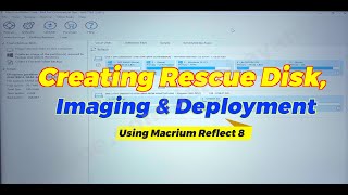 Easy way of creating Macrium Rescue Disk, Image Backup \u0026 Deployment