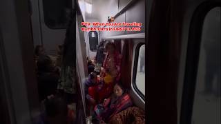 When you are traveling Kumbh yatra in first class 🚂 #travel #railway #travelvlog #kumbh #pryagraj