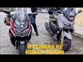 RT3S NMAX V2 RIDE KE KUALA TAHAN