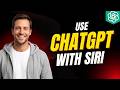 How To Use ChatGPT With Siri [2026 Full Guide]