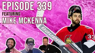 Let's Talk Some Goalies Featuring Mike McKenna - Episode 339