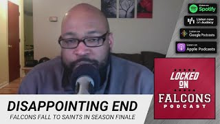 Disappointing end in Falcons season finale | Locked On Podcast | Game recap