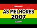 As Melhores (Reggae 2007) Dj Zinhooh roots