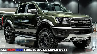 New 2026 Ford Ranger Super Duty : Excellent Towing Capacity and Rugged Off-Road Performance!