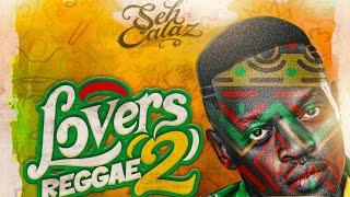 Seh Calaz -Murudo Murudo(Lovers Reggae Album-Part 2)