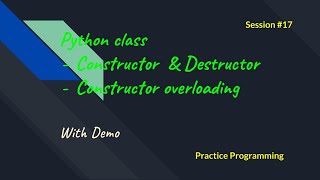 Python In Tamil (17) - OOPS | Python Class | Constructor & Destructor | Constructor Overloading