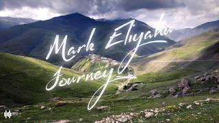 Mark Eliyahu - Journey (Mahmut Orhan Edition)