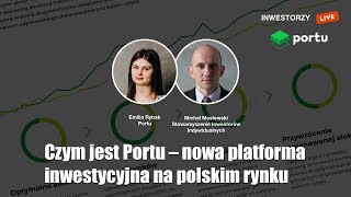 Inwestorzy Live 🟢: Czym jest Portu – nowa platforma inwestycyjna na polskim rynku