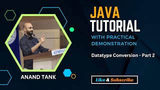 #5 Java Tutorial : OOP Basics : Data Type Conversion - Part 2 | Anand Tank 🌟