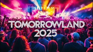 TOMORROWLAND 2025 🔥 Alok, Armin van Buuren, Timmy Trumpet, Tiësto 🔥 The Best Electronic Music