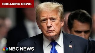 LIVE NOW: Trump found guilty on all 34 counts in historic criminal hush money tr