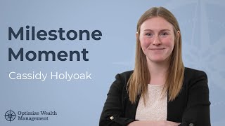 Milestone Moment | Cassidy Holyoak