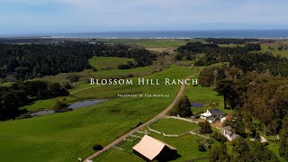 Mendocino County Ranch | Blossom Hill Ranch