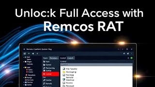 How to Hack with Remcos RAT : Full Access Explained