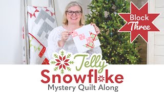 Jelly Snowflake Christmas in July Mystery Quilt Sew Along | Block 3 Reveal | Fat Quarter Shop