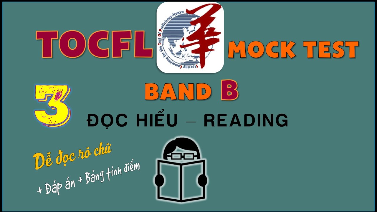 [03] THI THỬ TOCFL Band B ĐỌC HIỂU / TOCFL MOCK TEST Band B READING ...