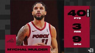 Mychal Mulder Drops a CAREER-HIGH 40 PTS \u0026 9 3PM vs. Ignite