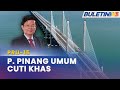 PRU-15 | P.Pinang Turut Isytihar Cuti Khas 18 November