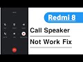 Redmi 8 How To Solve Call Speaker Problem | Redmi 8 Me Call Speaker Kaise Thik Kare