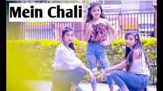 #MainChaliMainChali# main chali mein chali song new cover dance 2019. MD Album