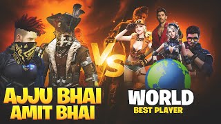 Ajjubhai and Amitbhai vs World Best Player | 2 vs 4 Clash Sqaud | Garena Free Fire